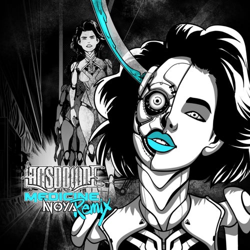 Medicine (Noya Remix)