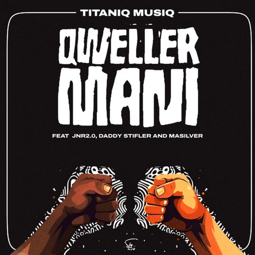 Qweller Mani