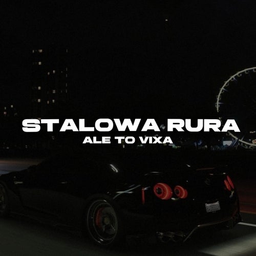 stalowa rura ale to vixa