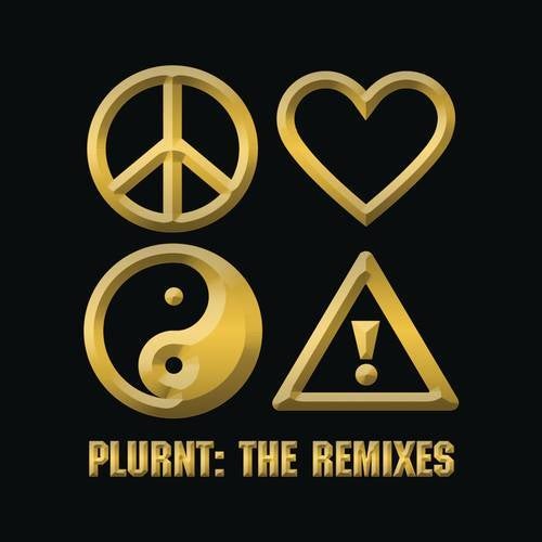 PLURNT: The Remixes