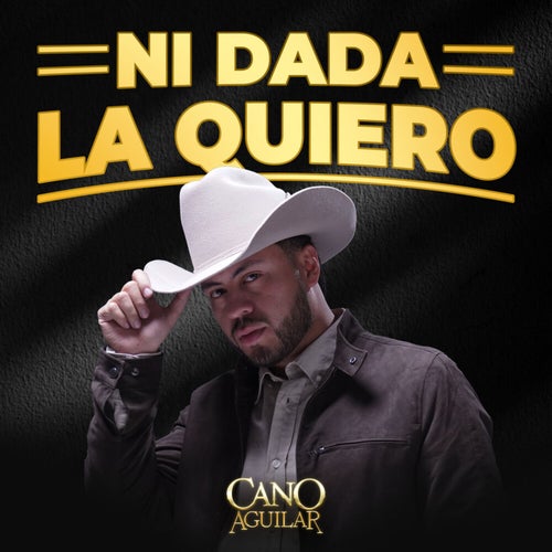 NI DADA LA QUIERO