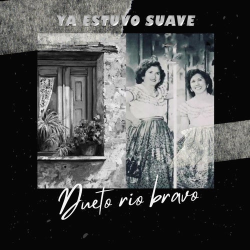 Ya Estuvo Suave