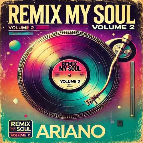 Remix My Soul (Volume 2)