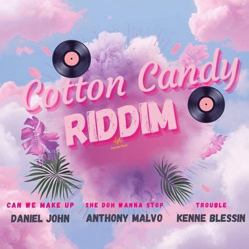 Cotton Candy Riddim