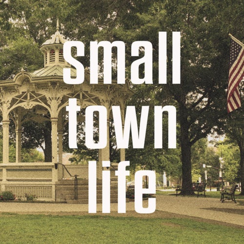 small town life