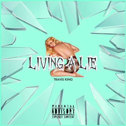 Living A Lie