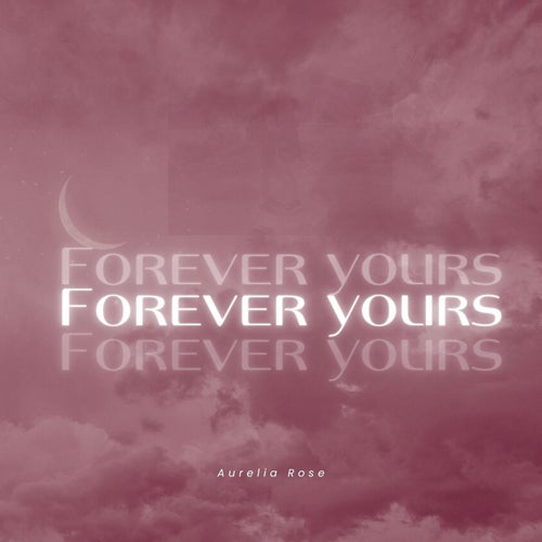 Forever Yours