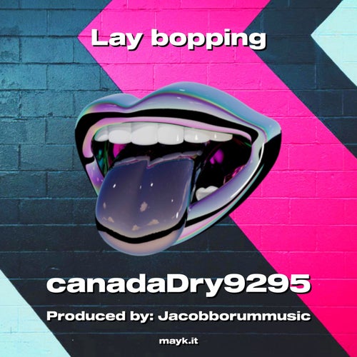 Lay bopping
