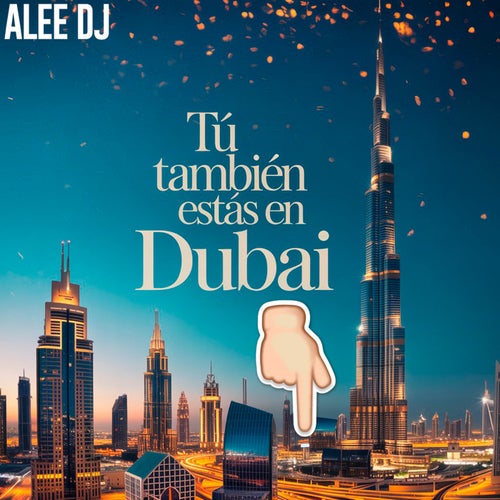 Tu Tambien Estas En Dubai (Remix)