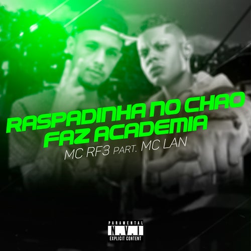 Raspadinha no Chão / Faz Academia