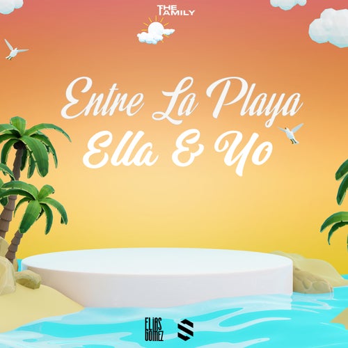 Entre la Playa Ella y Yo (Remix)