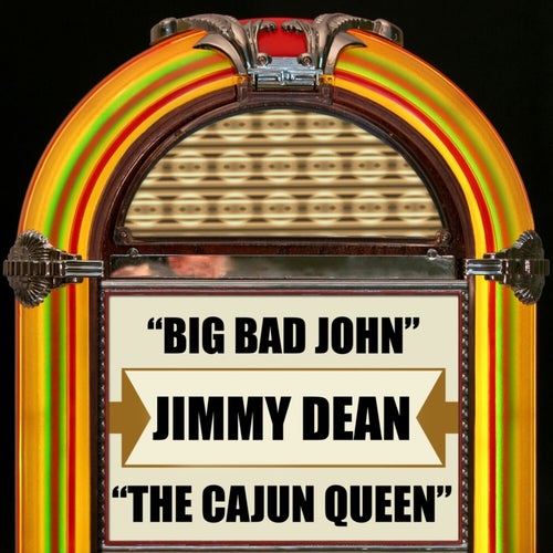 Big Bad John / The Cajun Queen (Rerecorded Version)