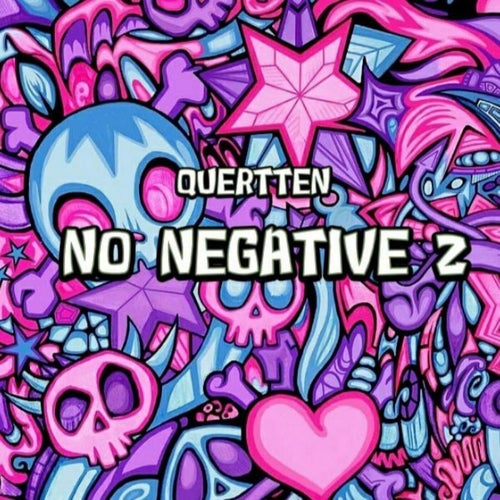 NO NEGATIVE 2