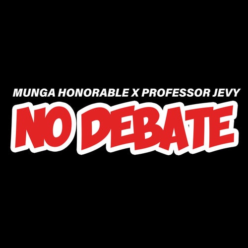 NO DEBATE (feat. Professor Jevy)