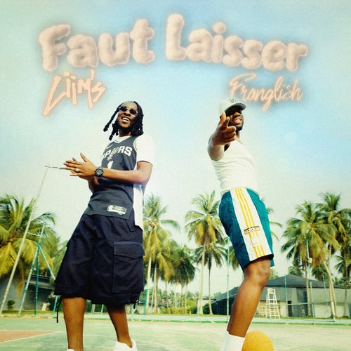 FAUT LAISSER