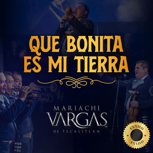 Que Bonita Es Mi Tierra (En Vivo)