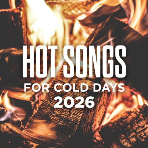 Hot Songs For Cold Days 2026