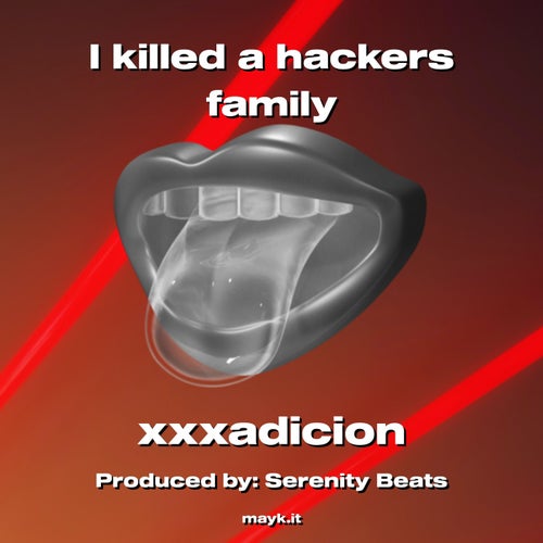 I killed a hackers family