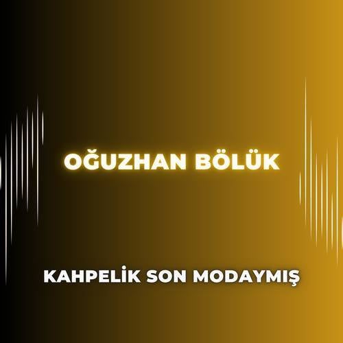Kahpelik Son Modaymış