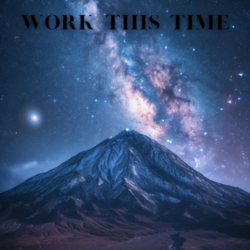 Work This Time