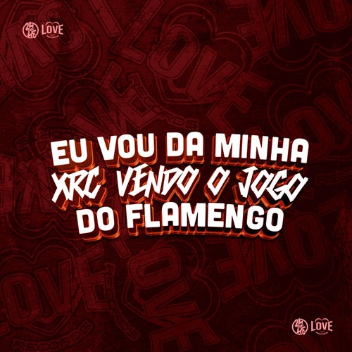 Eu Vou da Minha Xrc Vendo o Jogo do Flamengo