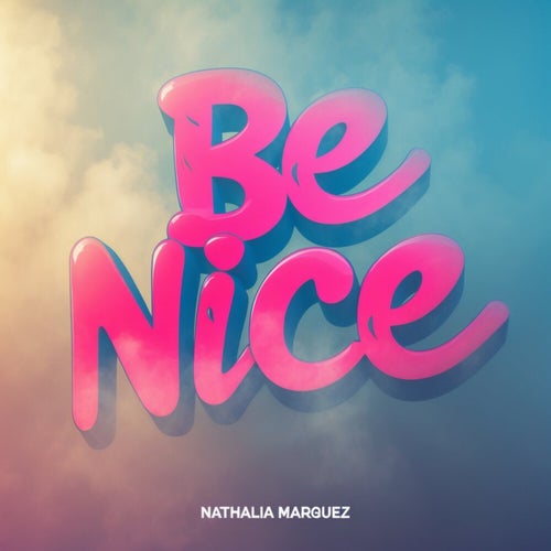 Be Nice