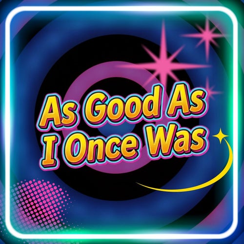As Good As I Once Was (Indian Remix)