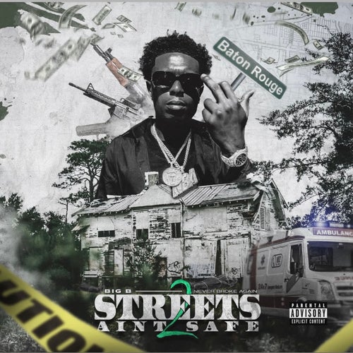 Streets Ain't Safe 2