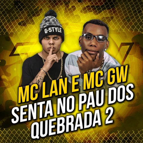 Senta no Pau dos Quebrada 2