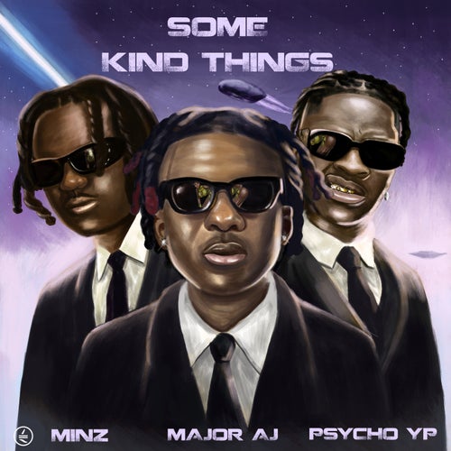 Some Kind Things (feat. PsychoYP & Minz)