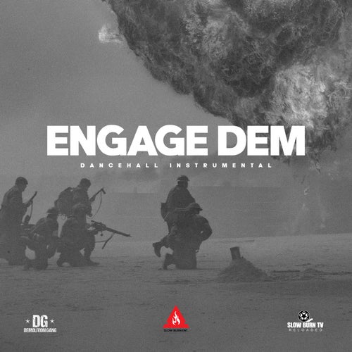 Engage Dem Riddim