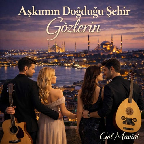 Aşkımın Doğduğu Şehir Gözlerin