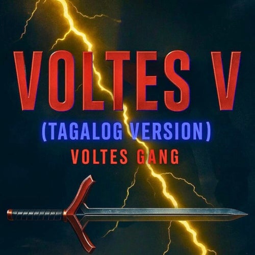 Voltes 5 (Tagalog Version)