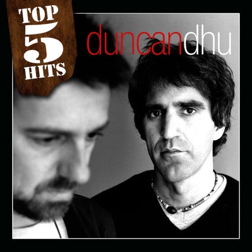 TOP5HITS Duncan Dhu