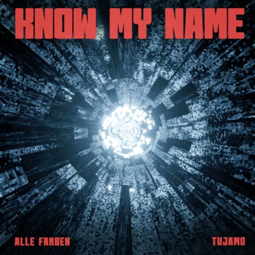 Know My Name (Extended Mix)