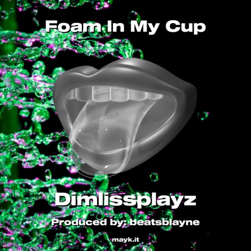 Foam In My Cup