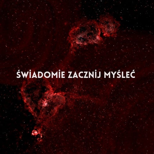 Świadomie zacznij myśleć