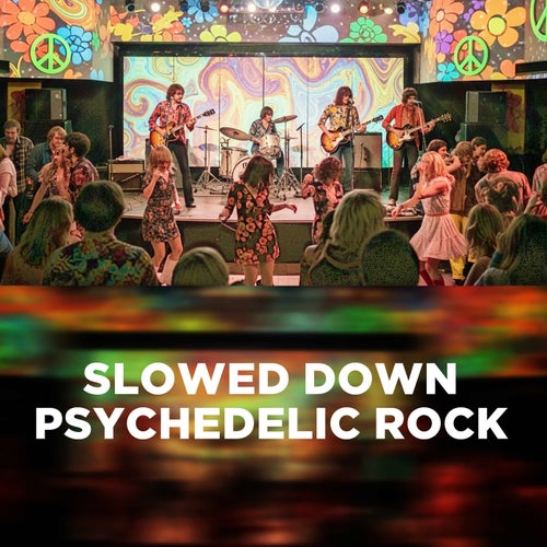 slowed down psychedelic rock