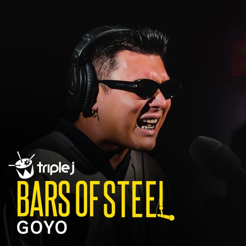 goyo (triple j Bars of Steel)