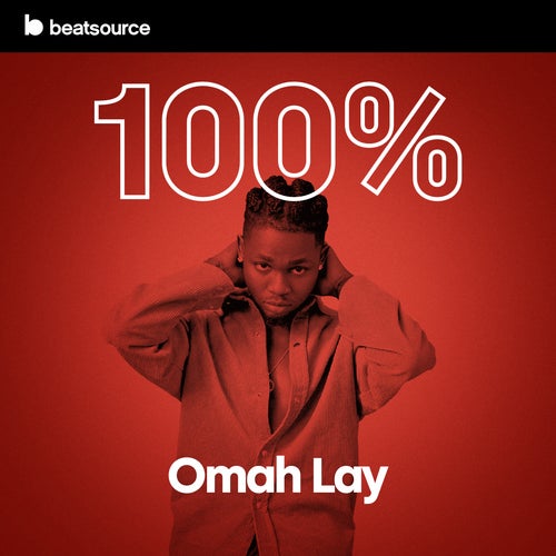 100% Omah Lay Album Art