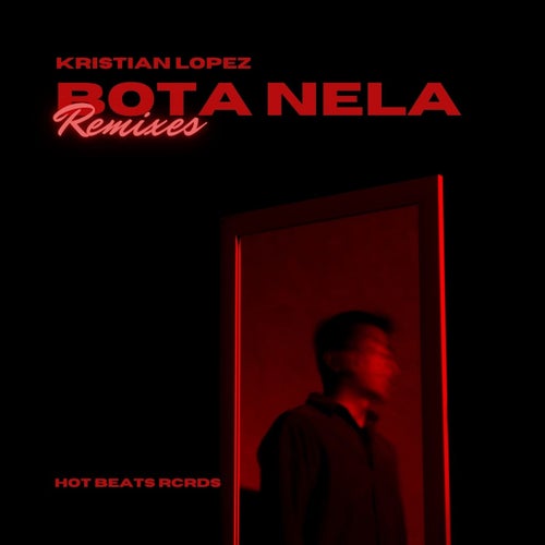 Bota Nela Remixes