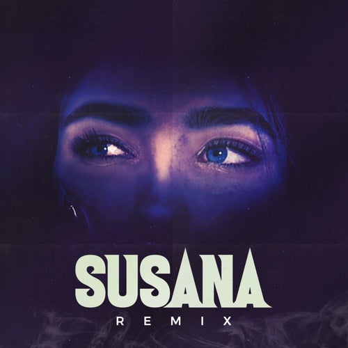 SUSANA (Remix)