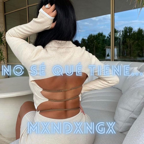 No sé qué tiene...