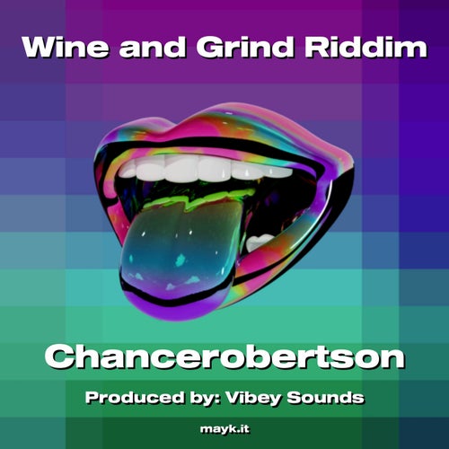Wine and Grind Riddim