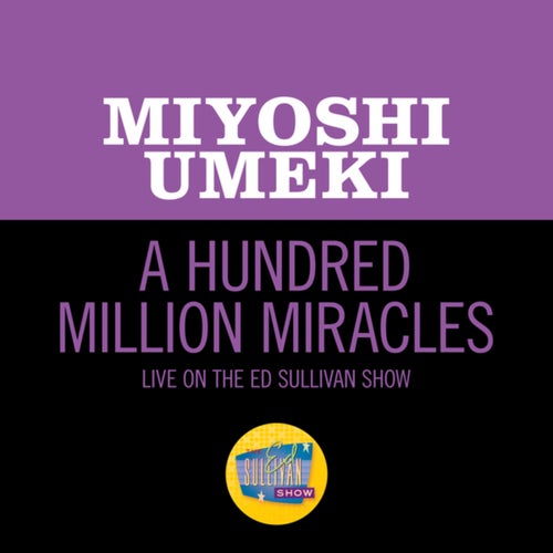 A Hundred Million Miracles (Live On The Ed Sullivan Show, December 14, 1958)