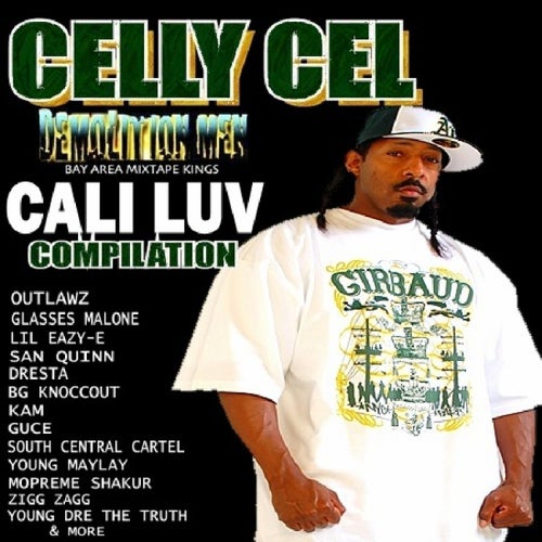 Celly Cel Presents: Cali Luv