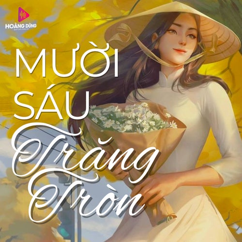 Mười Sáu Trăng Tròn