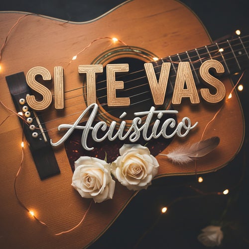 Si Te Vas (Acústico)