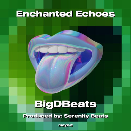 Enchanted Echoes