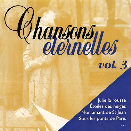 Chansons éternelles Vol. 3